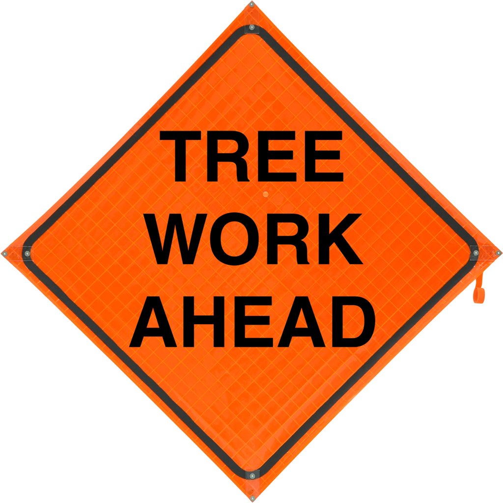 Tree Work Ahead Sign