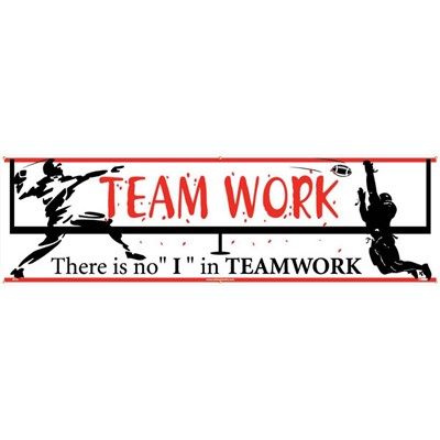 Safety Banner - Team Work There Is No I In Team