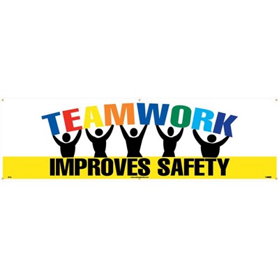 - Motivational Safety Banner Teamwork Improves Safety