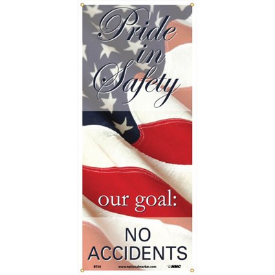 Safety Banner - Pride In Safety Our Goal No Accidents