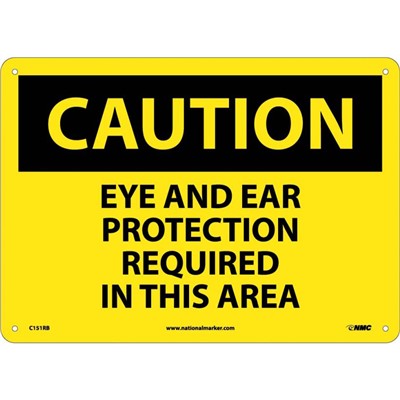 Eye and Ear Protection Required in This Area - Aluminum Caution Sign