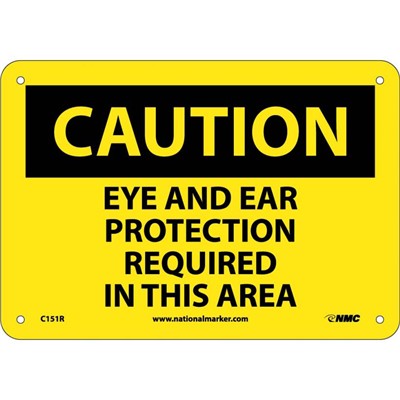 Eye and Ear Protection Required in This Area - 7x10 Plastic Caution Sign