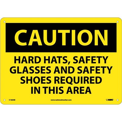 Hard Hats Safety Glasses and Safety Shoes Required - Aluminum Caution Sign