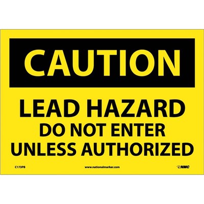 NMC Lead Hazard Do Not Enter Unless Authorized - Adhesive Back Caution Sign