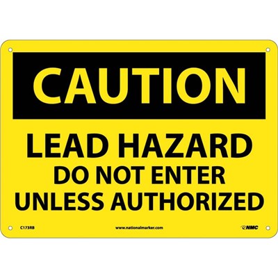 Caution Sign - Lead Hazard Do Not Enter Unless Authorized C173RB