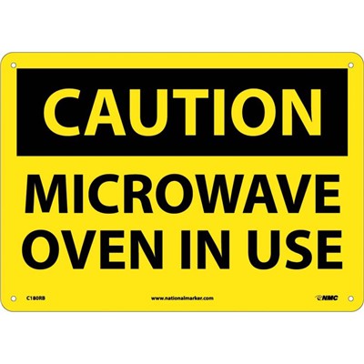NMC 7"x10" Microwave Oven In Use Rigid Plastic Caution Sign C180R