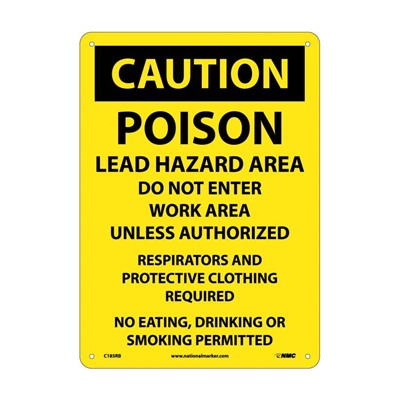Caution Sign - Poison Lead Hazard Area Do Not Enter C185RB