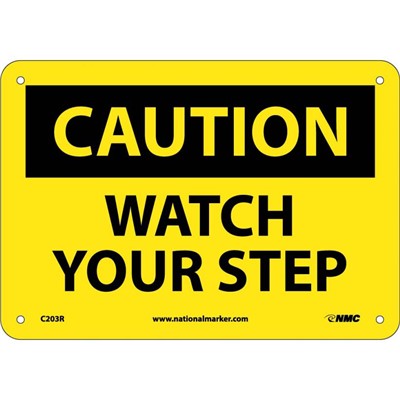 NMC 7"x10" Watch Your Step - Rigid Plastic Caution Sign C203R