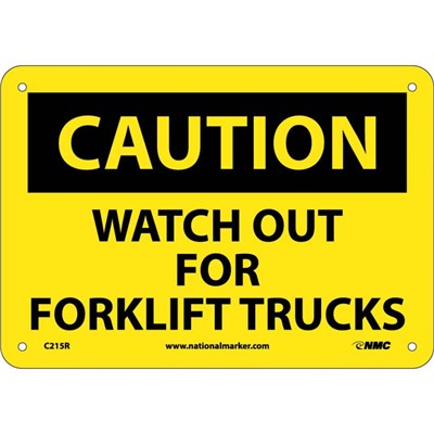 NMC 7"x10" Watch Out For Fork Lift Rigid Plastic Caution Sign C215R