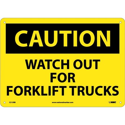 NMC 10"x14" Watch Out For Fork Lift - Rigid Plastic Caution Sign