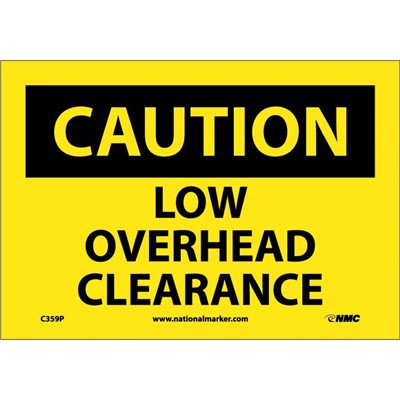 NMC 7"x10" Low Overhead Clearance Adhesive Back Caution Sign