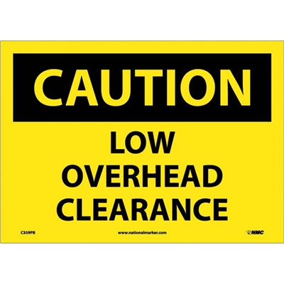 NMC 10"x14" Low Overhead Clearance Adhesive Back Caution Sign
