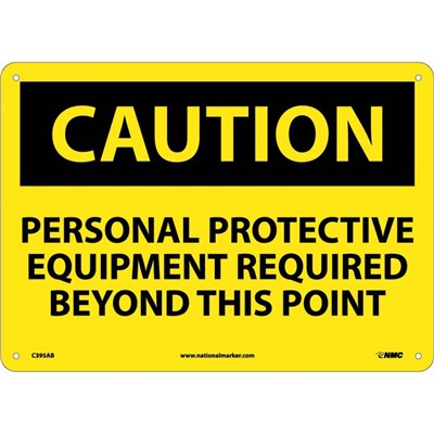 Personal Protective Equipment Required - Aluminum Caution Sign