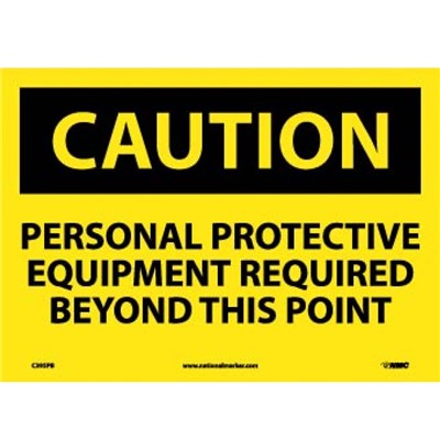 PPE Required Beyond This Point - Vinyl Caution Sign