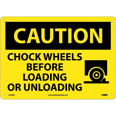 NMC CHOCK WHEELS BEFORE - Aluminum Caution Sign C434AB