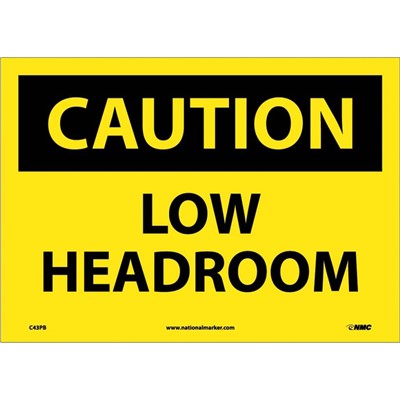 NMC 10"x14" Low Headroom - Adhesive Back Caution Sign C43PB