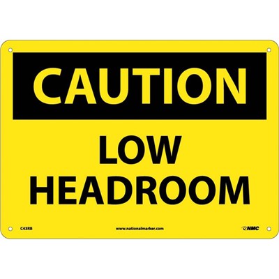 NMC 7"x10" Low Headroom - Rigid Plastic Caution Sign C43R