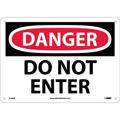 NMC 10"X14" Do Not Enter - Aluminum Danger Sign