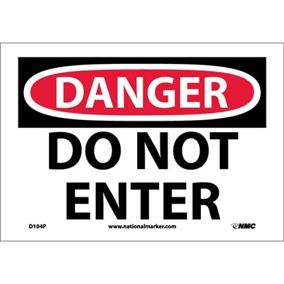 NMC 7"X10" Do Not Enter - Vinyl Danger Sign