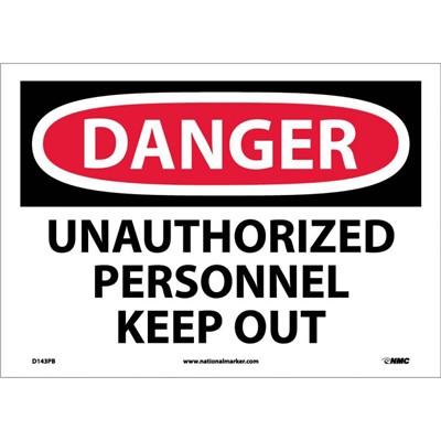 NMC 10x14 Unauthorized Personnel Keep Out - Vinyl Danger Sign
