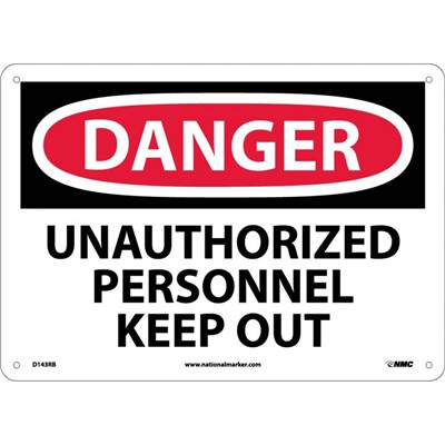 NMC 10"x14" Unauthorized Personnel Keep Out - Rigid Plastic Danger Sign