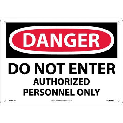 NMC 10"x14" Do Not Enter Authorized Personnel Only - Aluminum Danger Sign