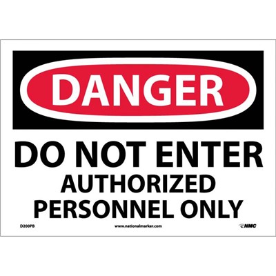 10x14 Do Not Enter Authorized Personnel Only - Vinyl Danger Sign