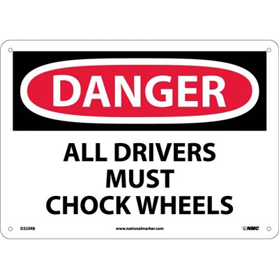 NMC 10"x14" All Drivers Must Chock Wheels - Rigid Plastic Danger Sign