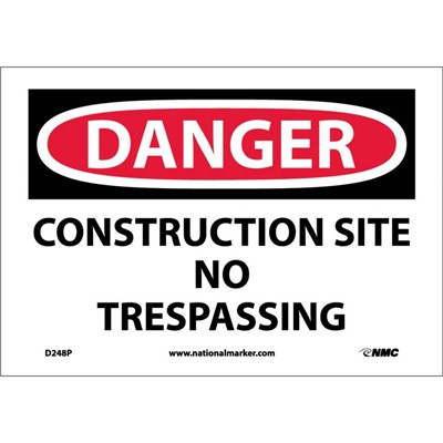 NMC 7"x10" Construction Site No Trespassing - Vinyl Danger Sign