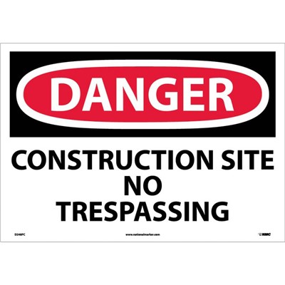 NMC 14"x20" Construction Site No Trespassing - Vinyl Danger Sign