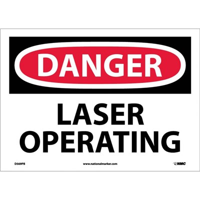 NMC 10"x14" LASER OPERATING - Vinyl Danger Sign