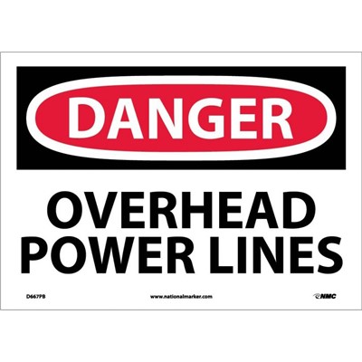 NMC 10"x14" OVERHEAD POWER LINES - Vinyl Danger Sign