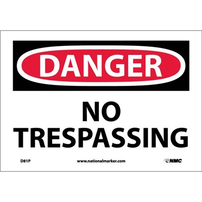 NMC 7"x10" NO TRESPASSING - Vinyl Danger Sign