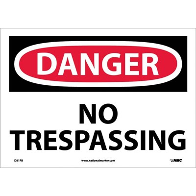 NMC 10"x14" NO TRESPASSING - Vinyl Danger Sign