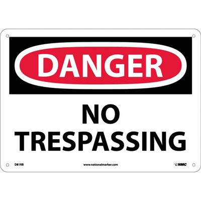 NMC 10"x14" NO TRESPASSING - Rigid Plastic Danger Sign