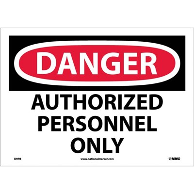 NMC 10"x14" Authorized Personnel Only - Vinyl Danger Sign