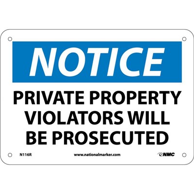 Private Property Violators Will Be Prosecuted - 7x10 Plastic Notice Sign