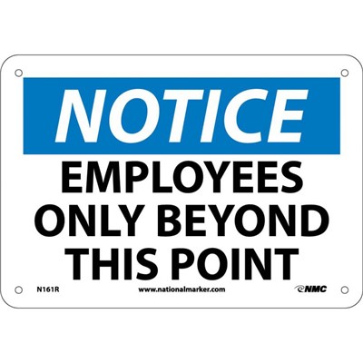 NMC 7"x10" Employees Only Beyond This Point - Rigid Plastic Notice Sign
