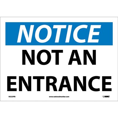 Vinyl Not An Entrance Notice Sign N323PB
