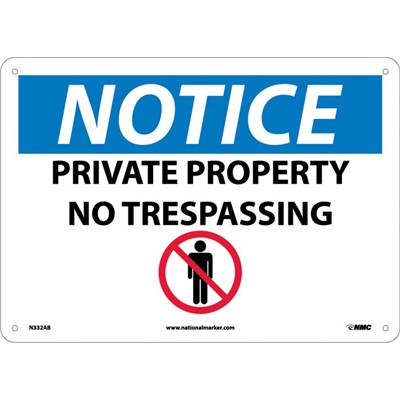 NMC Private Property No Trespassing - Aluminum Notice Sign N332AB