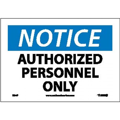 NMC 7"x10" Authorized Personnel Only - Adhesive Back Notice Sign