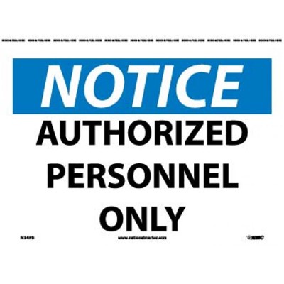 NMC 10"x14" Authorized Personnel Only - Adhesive Back Notice Sign