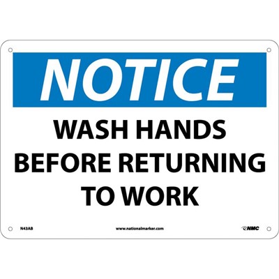 NMC 10"x14" Wash Hands Before Returning To Work - Aluminum Notice Sign
