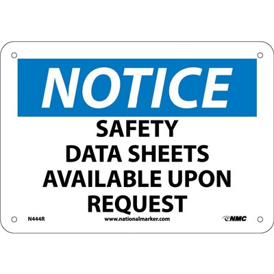Safety Data Sheets Available Upon Request - 7x10 Plastic Notice Sign