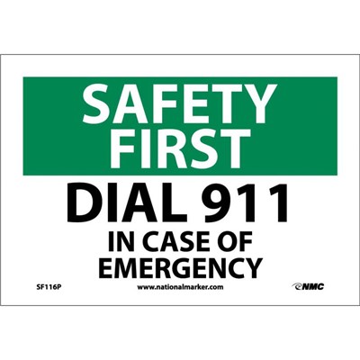 NMC 7"x10" Dial 911 In Case Of Emergency - Adhesive Back Safety First Sign