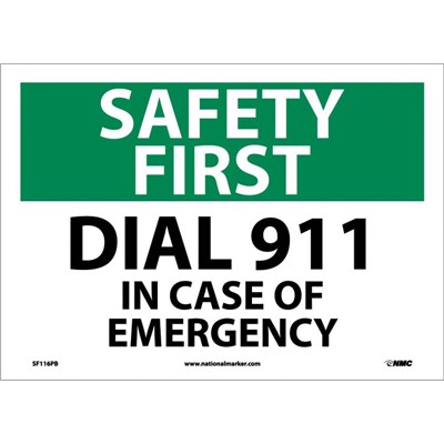 NMC 10"x14"  Dial 911 In Case Of Emergency - Adhesive Back Safety First Sign