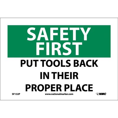 - NMC SF132 Safety First Sign