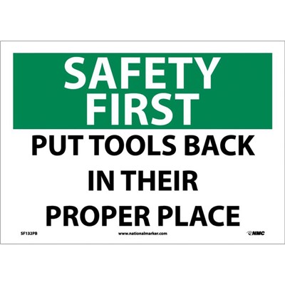 Put Tools Back in Their Proper Place - Vinyl Safety First Sign