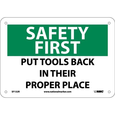 Put Tools Back in Their Proper Place - Plastic Safety First Sign