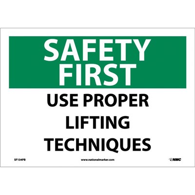 NMC 10"x14" Use Proper Lifting Techniques - Adhesive Back Safety First Sign